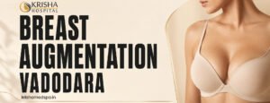 breast augmentation Vadodara