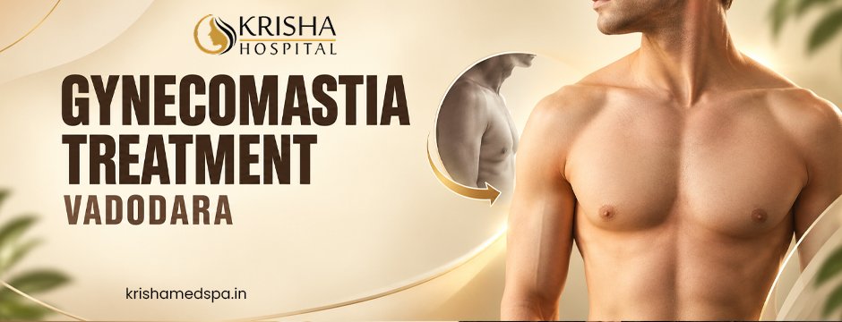 gynecomastia treatment Vadodara