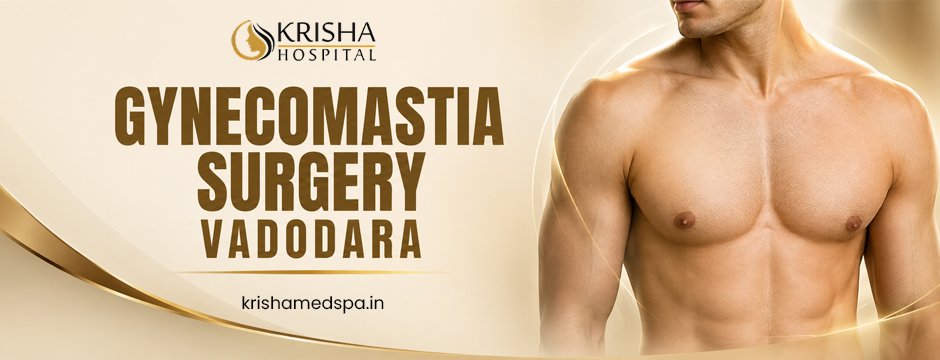 gynecomastia surgery Vadodara