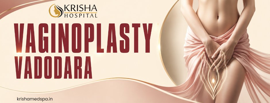 Vaginoplasty Vadodara