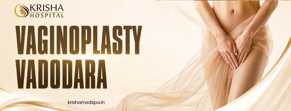 Vaginoplasty Vadodara